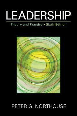 Book cover of Leadership: Theory And Practice by Peter G. Northouse