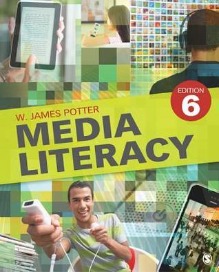 Book cover of Media Literacy by W. James Potter