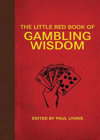 Book cover of The Little Red Book of Gambling Wisdom by Paul Lyons