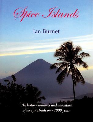 Book cover of Spice Islands by Ian Burnet