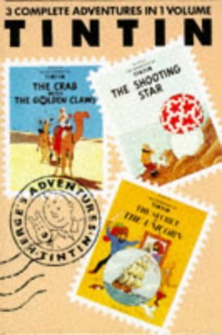 Book cover of The Adventures Of Tintin, Vol. 3: The Crab With The Golden Claws / The Shooting Star / The Secret Of The Unicorn by Hergé