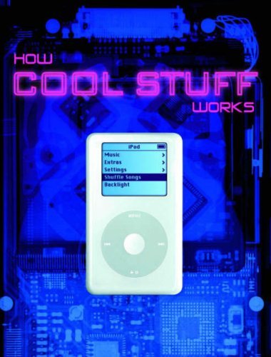 Book cover of How Cool Stuff Works by chris-woodford-ben-morgan, Ben Morgan