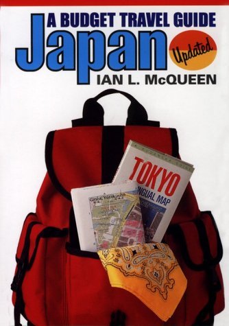 Book cover of Japan: A Budget Travel Guide by Ian L. McQueen