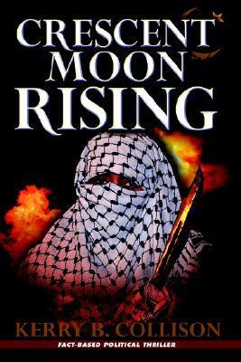 Book cover of Crescent Moon Rising by Kerry B. Collison