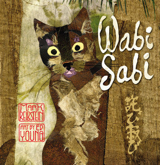 Book cover of Wabi Sabi by Mark Reibstein, Ed   Young (Illus.)