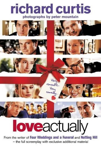 Book cover of Love Actually Film Script by Richard Curtis, Peter Mountain (Photographer)