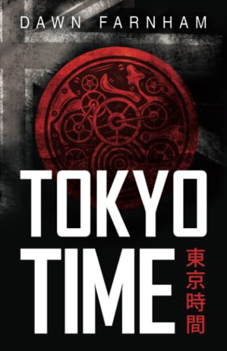 Book cover of Tokyo Time by Dawn Farnham