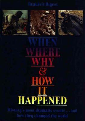 Book cover of When, Where, Why, And How It Happened by Asa Briggs