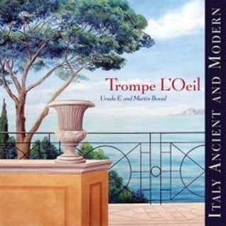 Book cover of Trompe L'Oeil: Italy Ancient And Modern by Martin Benad, Ursula E. Benad