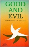 Book cover of Good and Evil by محمد متولي الشعراوي, Muhammad Mutawalli Al-Sha'rawi