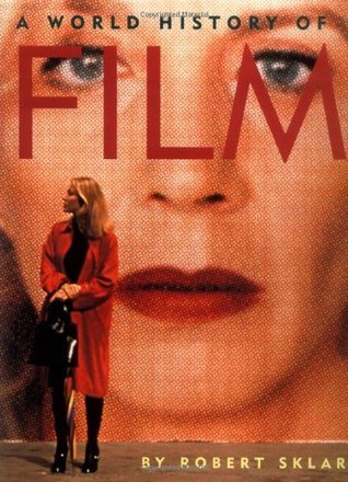 Book cover of A World History of Film by Robert Sklar