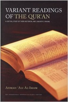 Book cover of Variant Readings Of The Quran: A Critical Study Of Their Historical And Linguistic Origins by Ahmad Ali Al-Imam