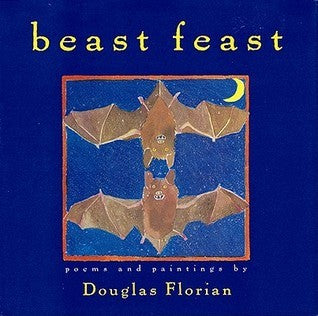 Book cover of Beast Feast: Poems & Paintings by Douglas Florian