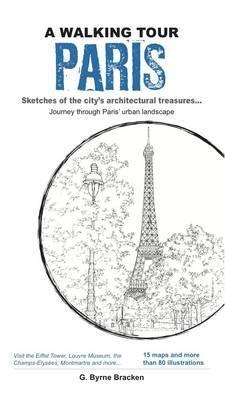 Book cover of A Walking Tour: Paris by Gregory Byrne Bracken