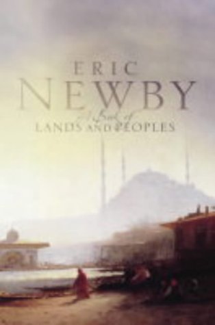 Book cover of A Book of Lands and Peoples by Eric Newby