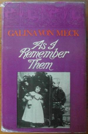 Book cover of As I Remember Them by Galina von Meck