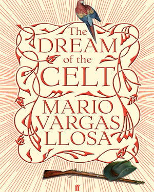 Book cover of The Dream of the Celt by Mario Vargas Llosa