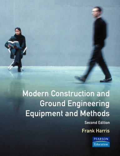 Book cover of Modern Construction And Ground Engineering Equipment And Methods by Frank C. Harris