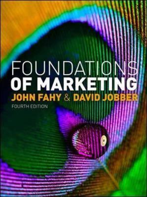 Book cover of Foundations Of Marketing by John Fahy, David Jobber
