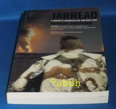 Book cover of Jarhead: A Marine's Chronicle Of The Gulf War by Anthony Swofford