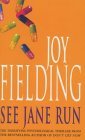 Book cover of See Jane Run by Joy Fielding