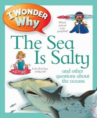 Book cover of I Wonder Why The Sea Is Salty by AnitaGaneri