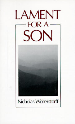 Book cover of Lament For A Son by Nicholas Wolterstorff