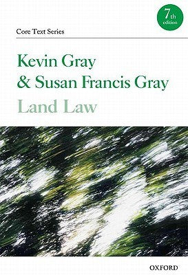 Book cover of Land Law by Kevin Gray, Susan Francis Gray