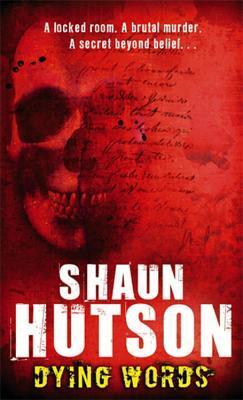 Book cover of Dying Words by Shaun Hutson