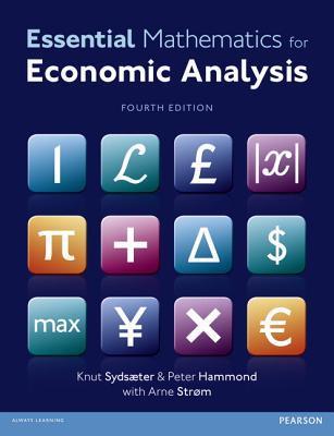 Book cover of Essential Mathematics For Economic Analysis by Knut Sydsaeter, Peter J. Hammond