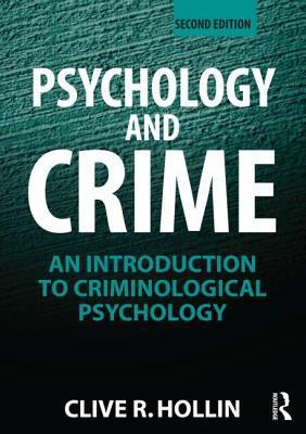 Book cover of Psychology And Crime by Clive Hollin