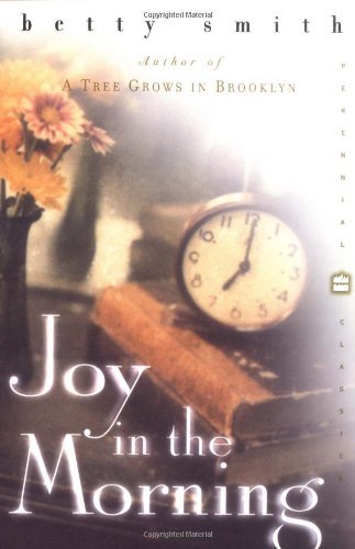 Book cover of Joy In The Morning by Betty  Smith