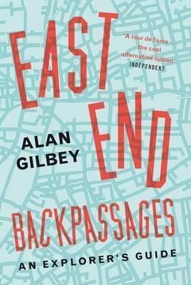 Book cover of East End Backpassages by Alan Gilbey