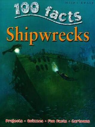 Book cover of 100 Facts: Shipwrecks by Fiona MacDonald