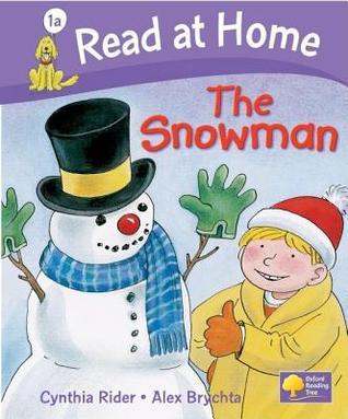 Book cover of The Snowman by Cynthia Rider, Alex Brychta