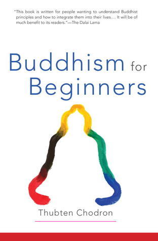 Book cover of Buddhism For Beginners by Thubten Chodron