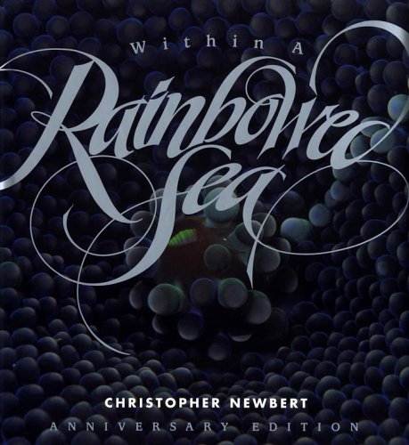Book cover of Within a Rainbowed Sea by Christopher Newbert, Paul Berry (Ed.)