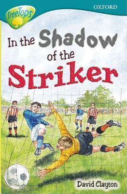 Book cover of In The Shadow Of The Striker by David Clayton