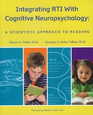 Book cover of Integrating Rti With Cognitive Neuropsychology A Scientific Approach To Reading by D.Ed. Feifer