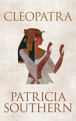 Book cover of Cleopatra by Patricia Southern