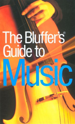 Book cover of The Bluffer'S Guide To Music by Peter Gammond