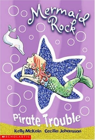 Book cover of Pirate Trouble by Kelly McKain