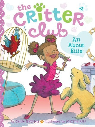 Book cover of All About Ellie by Callie Barkley, Marsha Riti (Illus.)