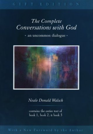 Book cover of The Complete Conversations With God by Neale Donald Walsch