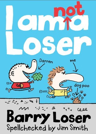 Book cover of I Am Not a Loser by Jim   Smith