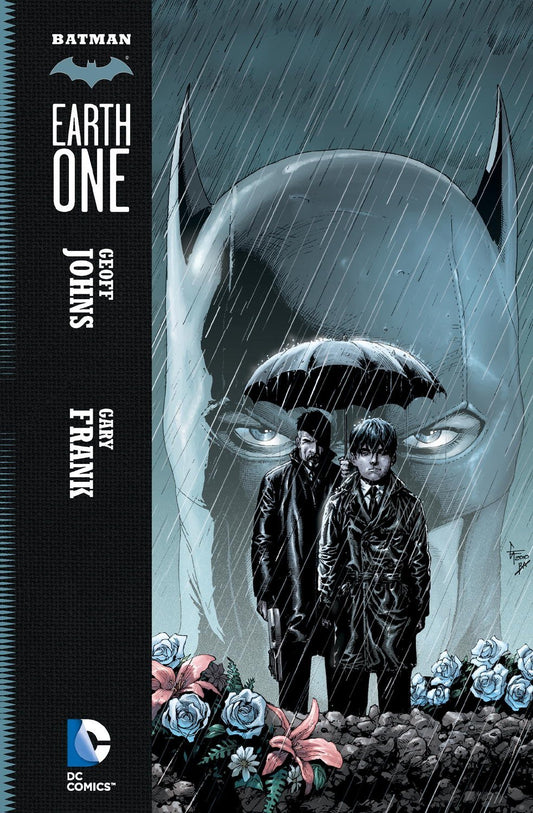 Book cover of Batman Earth One 1 by Geoff Johns (Writer), Gary Frank (Illus.)
