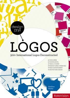 Book cover of Deconstructing Logo Design by Matthew Healey