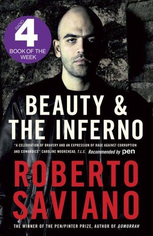 Book cover of Beauty And The Inferno by Roberto Saviano
