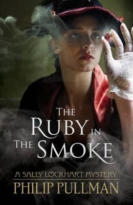 Book cover of The Ruby in the Smoke by Philip Pullman