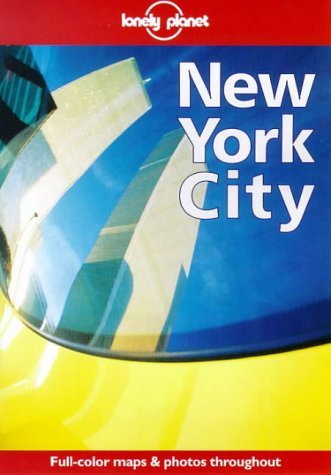 Book cover of Lonely Planet New York City: Full-Color Maps and Photos Throughout by David                Ellis